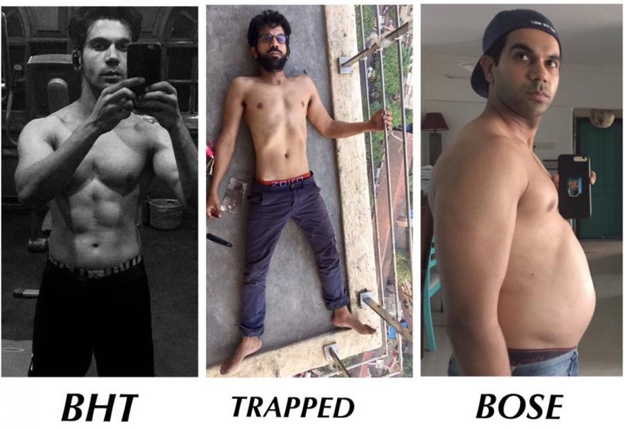 Rajkummar, who has earlier featured in films like "Queen" and "Shahid", feels it will be easy for him to shed the extra kilos. "I like being fit and have always been a sports enthusiast, and knowing my body, I should be able to do it in two months' time at the maximum," he said. Giving a glimpse into his physical transformation role after role, he posted on Twitter an image with snapshots of his physique for "Behen Hogi Teri", "Trapped" and "Bose". "Building a character. Nothing gives me more high than the process of exploring someone else's life on screen," he tweeted. Rajkummar Rao,Rajkummar Rao body transformation,Rajkummar Rao body transformation pics,Rajkummar Rao body transformation images,Rajkummar Rao body transformation stills,Rajkummar Rao body transformation pictures,Rajkummar Rao body transformation photos,Bo