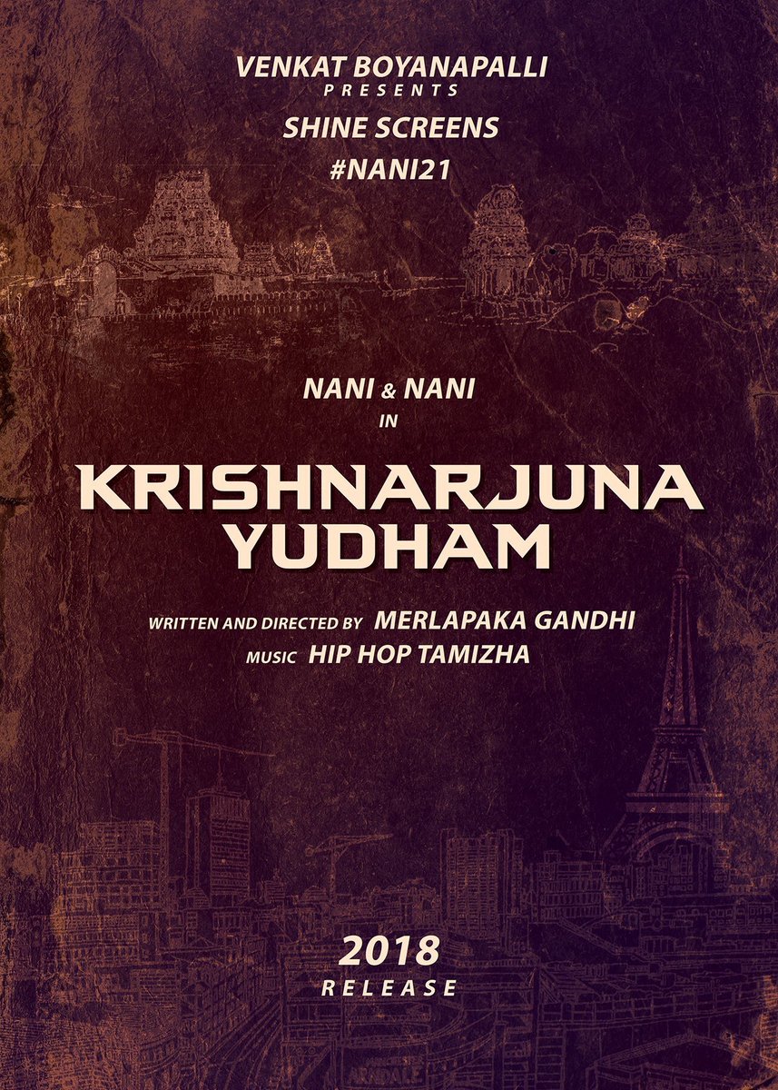 In "Krishnarjuna Yudham", Nani plays double role, and it will be directed by Merlapaka Gandhi. Hip-Hop Tamizha duo will compose music. Ninnu Kori,Nani,actor Nani,MCA,Krishnarjuna Yudham,MCA and Krishnarjuna Yudham