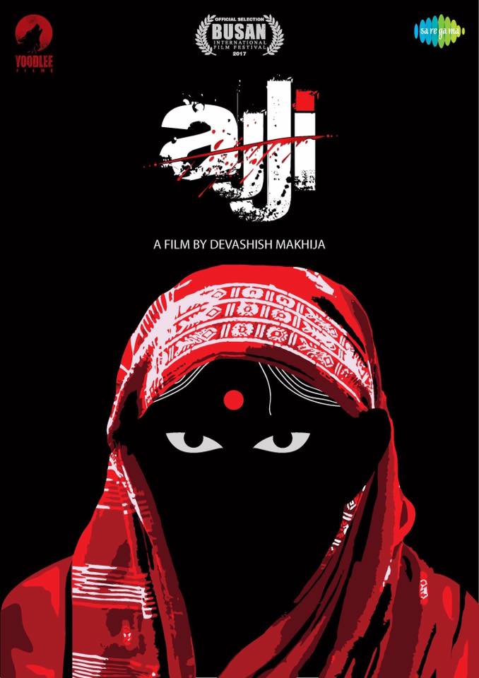 Aaji: Aajji, the first Hindi film from Yoodlee Films is selected to compete for this year's Busan International Film Festival. It shows the world a dark twisted take on Red Riding Hood. It has newer cast and is a story on a grandmothers revenge on her granddaughters attacker is directed by Devashish Makhija Newton,Tu Hai Mera Sunday,Mukkabaaz,The Hungry,Kadvi Hawa,Aaji,Zoo,Secret superstar,Maroon