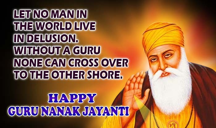 May Waheguru shower his blessings on you and may this auspicious occasion of Gurupurab bring peace, joy, and prosperity into your life. Happy Gurupurab! Happy Guru Nanak Jayanti 2017,Happy Guru Nanak Jayanti,Guru Nanak Jayanti,Guru Nanak Jayanti 2017,Guru Nanak Jayanti quotes,Guru Nanak Jayanti wishes,Guru Nanak Jayanti messages,Guru Nanak Jayanti greetings,Sikh guru birthday