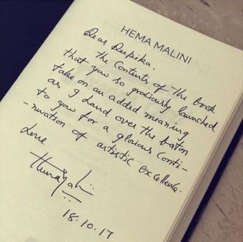 Deepika recently launched the biography at an event where Hema Ji spoke wonderful things about the actress. As a token of appreciation, Hema Ji presented the very first copy of her biography to Deepika with a heartful handwritten message which reads, 