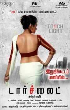 Here is the first look poster of Tamil movie Torchlight starring Sadha in the lead role.