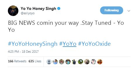 The music sensation had tweeted a few days back and had promised to deliver a ‘NUKE’ with his next treat. His latest tweet gives us, even more, excitement, “BIG NEWS comin your way. Stay Tuned - Yo Yo #YoYoHoneySingh #YoYo #YoYoOxide”. The music sensation has been spending nearly 12 hours a day in studios in making new songs and is leaving no stones unturned. Yo Yo Honey Singh has been a trendsetter in the Indian Music Industry, and he is coming back with his super hits tunes. Yo Yo Honey Singh,Honey Singh,#YoYoHoneySingh