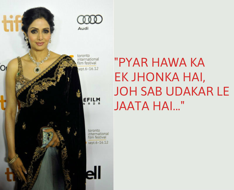 "PYAR HAWA KA EK JHONKA HAI, JOH SAB UDAKAR LE JAATA HAI..." Sridevi,actress Sridevi,Sridevi dialogues,Sridevi iconic dialogues,RIP Sridevi,Sridevi pics,Sridevi images,sridevi death,sridevi funeral