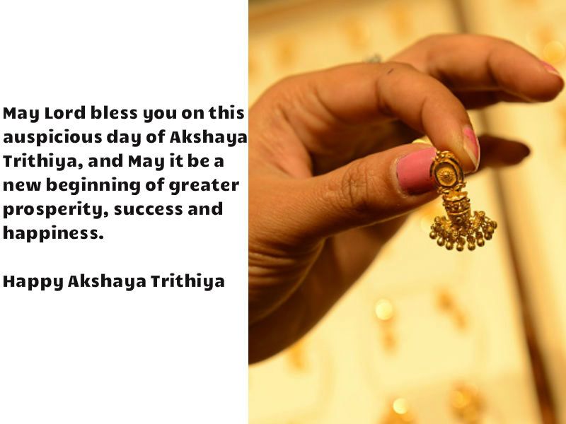 May Lord bless you on this auspicious day of Akshaya Trithiya, and May it be a new beginning of greater prosperity, success and happiness. Greetings on Akshaya Trithiya. Happy Akshaya Tritiya 2018,Happy Akshaya Tritiya,Akshaya Tritiya,Akshaya Tritiya quotes,Akshaya Tritiya wishes,Akshaya Tritiya greetings,Akshaya Tritiya pics,Akshaya Tritiya images,Akshaya Tritiya wallpapers,Akshaya Tritiya best quotes,Akshaya Tritiya fes