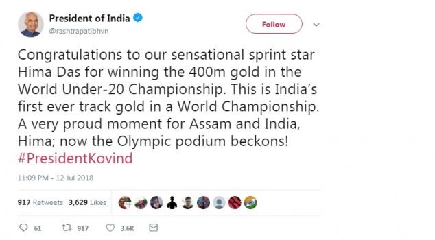 President Ram Nath Kovind, Prime Minister Narendra Modi and Congress President Rahul Gandhi on Friday hailed Hima Das who created history by becoming the first Indian athlete to win a gold at an IAAF event. 